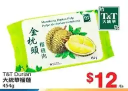 T&T Supermarket T&T Durian offer