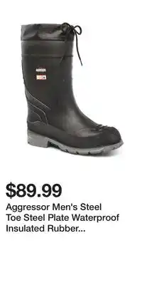 Mark's Aggressor Men's Steel Toe Steel Plate Waterproof Insulated Rubber Boots offer