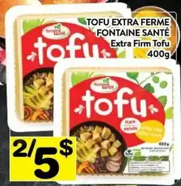 Supermarché PA TOFU EXTRA FERME FONTAINE SANTE offer