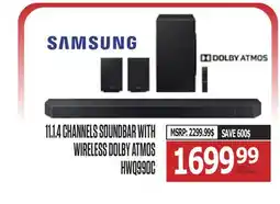 Centre Hi-Fi Samsung 11.1.4 CHANNELS SOUNDBAR WITH WIRELESS DOLBY ATMOS offer
