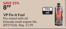 Princess Auto VP Fix-It Fuel offer