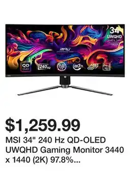 Newegg MSI 34 240 Hz QD-OLED UWQHD Gaming Monitor 3440 x 1440 (2K) 97.8% Adobe RGB / 99.3% DCI-P3 / 139.1% sRGB MPG 341CQPX QD-OLED offer