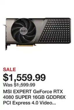 Newegg MSI EXPERT GeForce RTX 4080 SUPER 16GB GDDR6X PCI Express 4.0 Video Card RTX 4080 SUPER 16G EXPERT offer