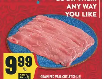 Marché Adonis GRAIN FED VEAL CUTLET HALAL offer