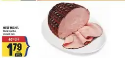 Marché Adonis MÈRE MICHEL Black forest or smoked ham offer