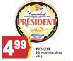 Marché Adonis PRÉSIDENT Brie or camembert cheese offer
