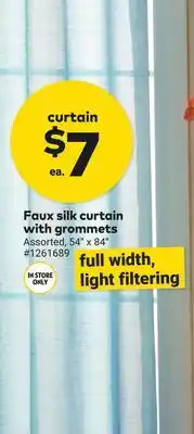 Giant Tiger Faux silk curtain with grommets offer