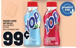 Metro YOGOURT À BOIRE YOP YOPLAIT | YOPLAIT YOP DRINKABLE YOGURT offer