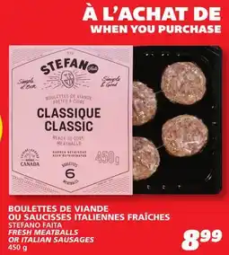 IGA STEFANO FAITA FRESH MEATBALLS OR ITALIAN SAUSAGES offer