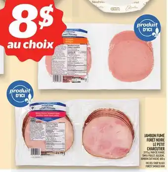 Metro JAMBON FUMÉ FORÊT NOIRE LE PETIT CHARCUTIER | THE DELI SHOP BLACK FOREST SMOKED HAM offer