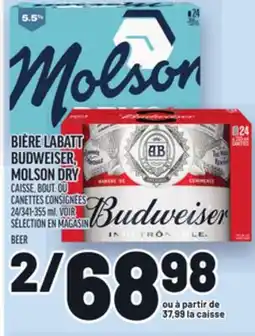 Metro BIÈRE LABATT BUDWEISER, MOLSON DRY | BEER offer