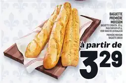 Metro BAGUETTE PREMIÈRE MOISSON | PREMIÈRE MOISSON BAGUETTE BREAD offer