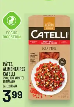 Metro PÂTES ALIMENTAIRES CATELLI | CATELLI PASTA offer