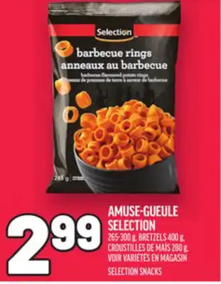 Metro AMUSE-GUEULE SELECTION | SELECTION SNACKS offer