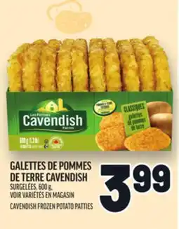 Metro GALETTES DE POMMES DE TERRE CAVENDISH | CAVENDISH FROZEN POTATO PATTIES offer