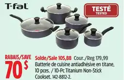 Canadian Tire T-fal 10-Pc Titanium Non-Stick Cookset offer