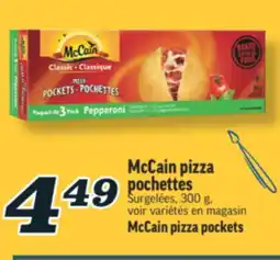 Marché Richelieu MCCAIN PIZZA POCHETTES | MCCAIN PIZZA POCKETS offer