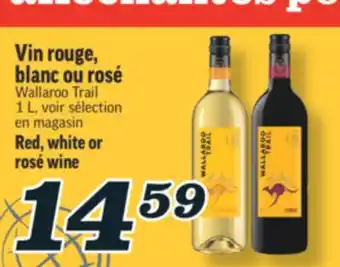 Marché Richelieu VIN ROUGE, BLANC OU ROSÉ | RED, WHITE OR ROSÉ WINE offer