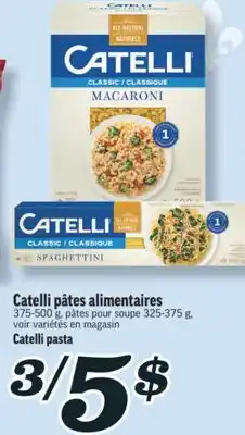 Marché Richelieu Catelli pâtes alimentaires | Catelli pasta offer