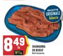 Marché Adonis SHAWARMA DE BOEUF | BEEF SHAWARMA offer