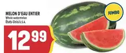 Marché Adonis MELON D'EAU ENTIER | WHOLE WATERMELON offer