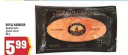 Marché Adonis ROYAL HARBOUR SAUMON FUMÉ | SMOKED SALMON offer