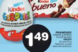 Marches Tradition KINDER SURPRISE OR BUENO offer