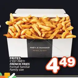 Marches Tradition C'EST PRÊT! FRENCH FRIES offer