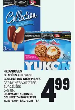 Provigo FRIANDISES GLACÉES YUKON OU COLLECTION CHAPMAN'S, 5-8 UN offer
