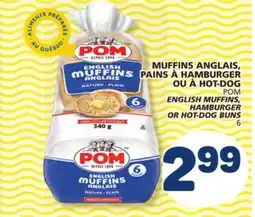 Marché Bonichoix POM ENGLISH MUFFINS, HAMBURGER OR HOT-DOG BUNS offer