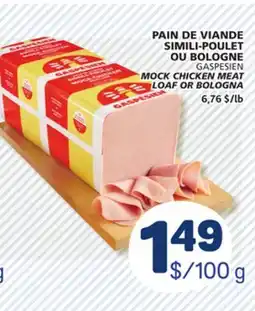 Marché Bonichoix GASPESIEN MOCK CHICKEN MEAT LOAF OR BOLOGNA offer