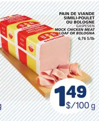 Marché Bonichoix GASPESIEN MOCK CHICKEN MEAT LOAF OR BOLOGNA offer
