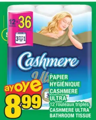 Super C PAPIER HYGIÉNIQUE CASHMERE ULTRA | CASHMERE ULTRA BATHROOM TISSUE offer