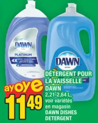 Super C DÉTERGENT POUR LA VAISSELLE DAWN | DAWN DISHES DETERGENT offer