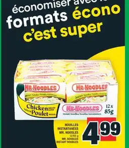 Super C NOUILLES INSTANTANÉES MR. NOODLES | MR. NOODLES INSTANT NOODLES offer