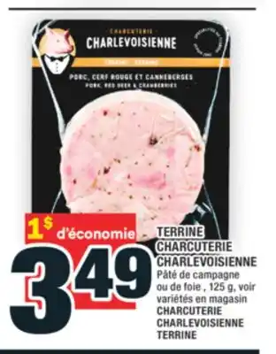 Super C TERRINE CHARCUTERIE CHARLEVOISIENNE | CHARCUTERIE CHARLEVOISIENNE TERRINE offer
