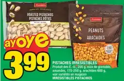 Super C PISTACHES IRRESISTIBLES | IRRESISTIBLES PISTACHIOS offer