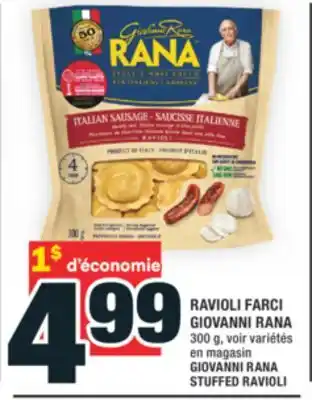 Super C RAVIOLI FARCI GIOVANNI RANA | GIOVANNI RANA STUFFED RAVIOLI offer