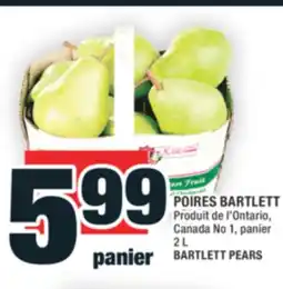 Super C POIRES BARTLETT | BARTLETT PEARS offer