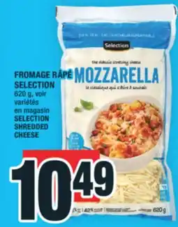 Super C FROMAGE RÂPÉ SELECTION | SELECTION SHREDDED CHEESE offer