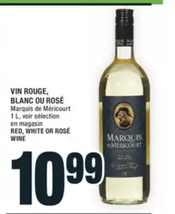 Super C VIN ROUGE, BLANC OU ROSÉ | RED, WHITE OR ROSÉ WINE offer