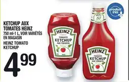 Marche Ami KETCHUP AUX TOMATES HEINZ | HEINZ TOMATO KETCHUP offer