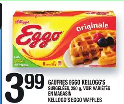 Marche Ami GAUFRES EGGO KELLOGG'S | KELLOGG'S EGGO WAFFLES offer