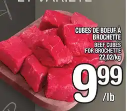 Marche Ami CUBES DE BOEUF À BROCHETTE | BEEF CUBES FOR BROCHETTE offer