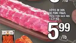 Marche Ami CÔTES DE DOS DE PORC FRAIS | FRESH PORK BACK RIBS offer