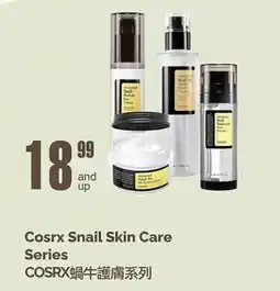 T&T Supermarket Cosrx Snail Skin Care Series offer