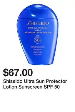 Sephora Shiseido Ultra Sun Protector Lotion Sunscreen SPF 50 offer