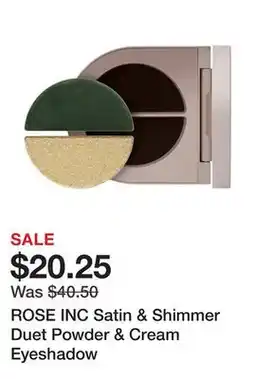 Sephora ROSE INC Satin & Shimmer Duet Powder & Cream Eyeshadow offer