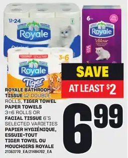Independent Grocer ROYALE BATHROOM TISSUE, 12 DOUBLE ROLLS, TIGER TOWEL PAPER TOWELS, 3=6 ROLLS OR FACIAL TISSUE, 6'S offer