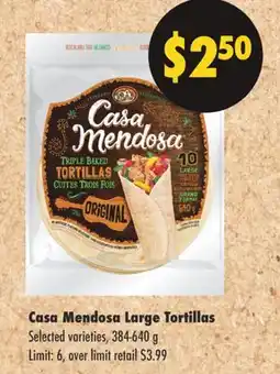 No Frills CASA MENDOSA LARGE TORTILLAS, 384-640 g offer